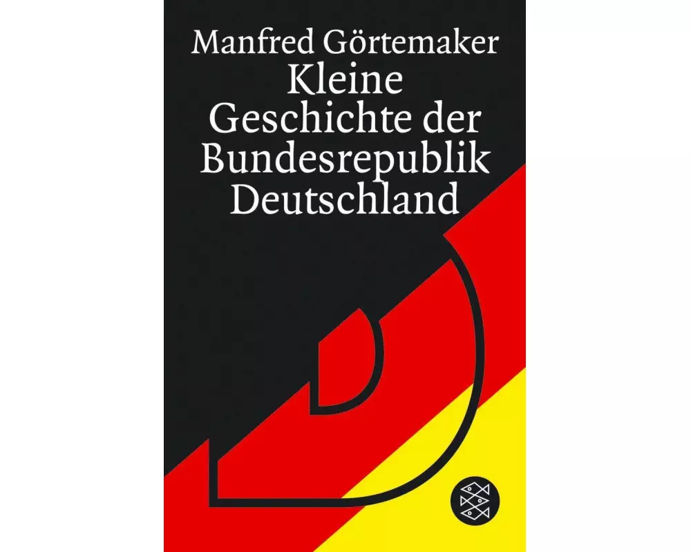 Kleine Geschichte der Bundesrepublik Deutschland