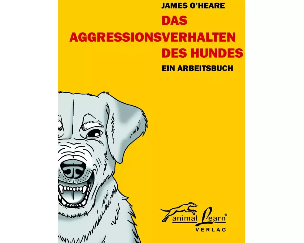 Das Aggressionsverhalten des Hundes