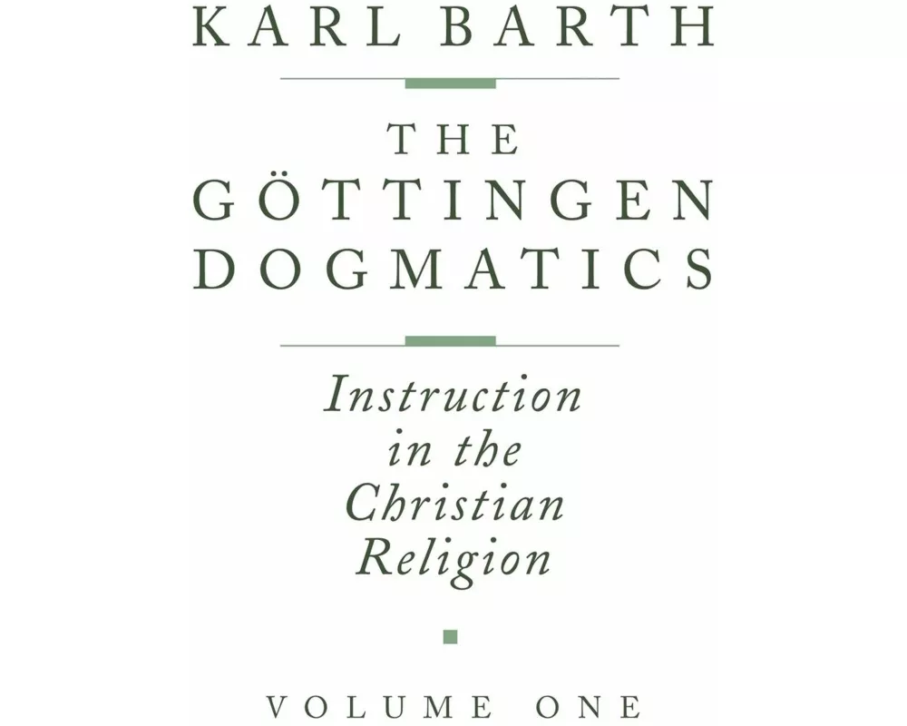 The Göttingen Dogmatics
