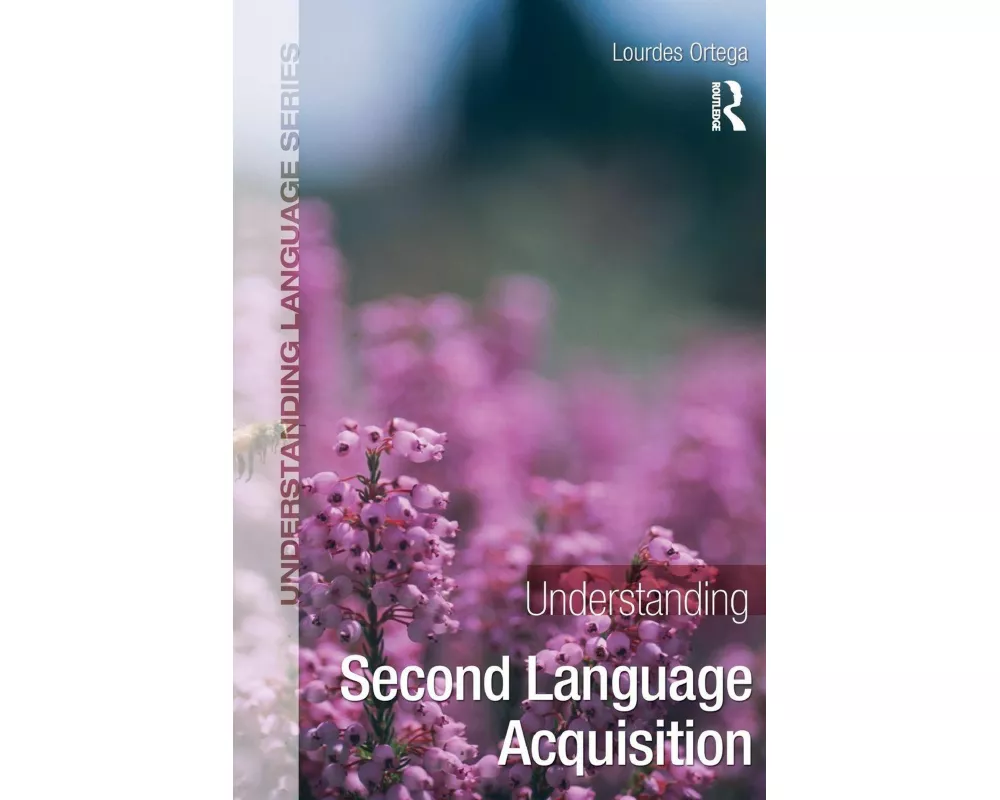 Understanding Second Language Acquisition