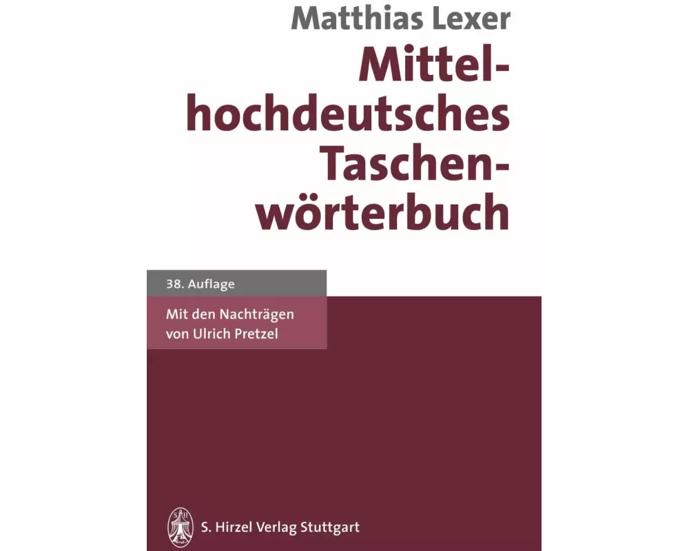 Mittelhochdeutsches Taschenwörterbuch