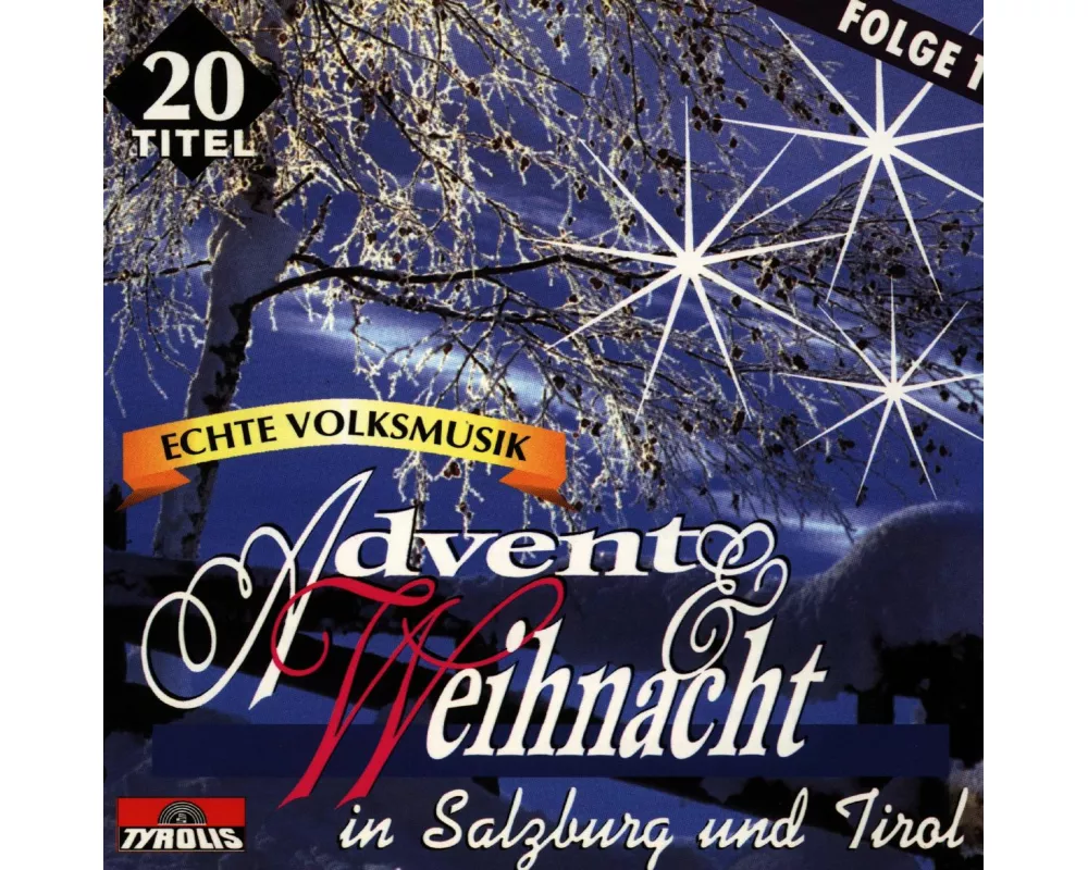 Advent & Weihnacht In Salzburg Und Tirol
