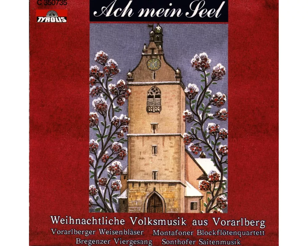 Ach Mein Seel/Weihnachtliche Volksmusik Aus Vorarl