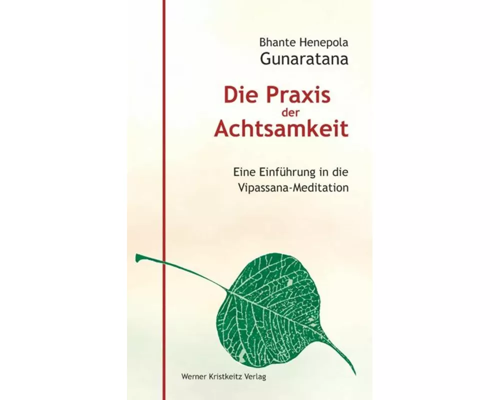 Die Praxis der Achtsamkeit