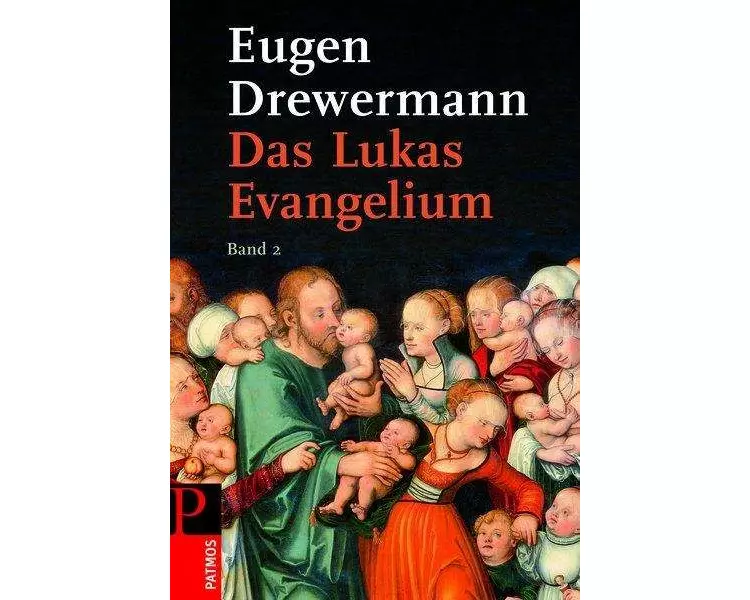 Das Lukas-Evangelium. Bilder erinnerter Zukunft