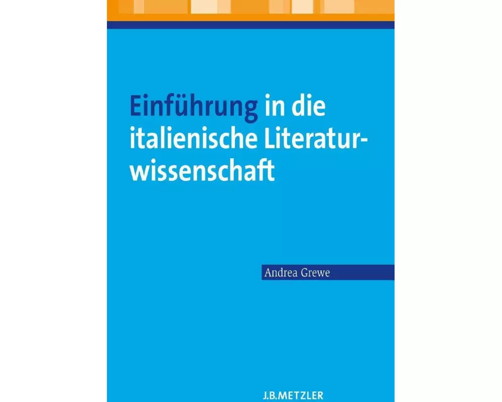 Einführung in die italienische Literaturwissenschaft
