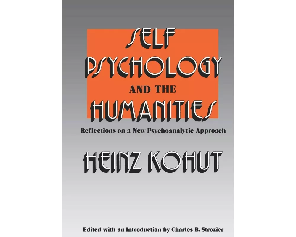 Self Psychology and the Humanities