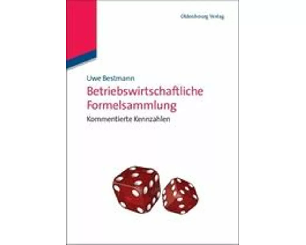 Betriebswirtschaftliche Formelsammlung