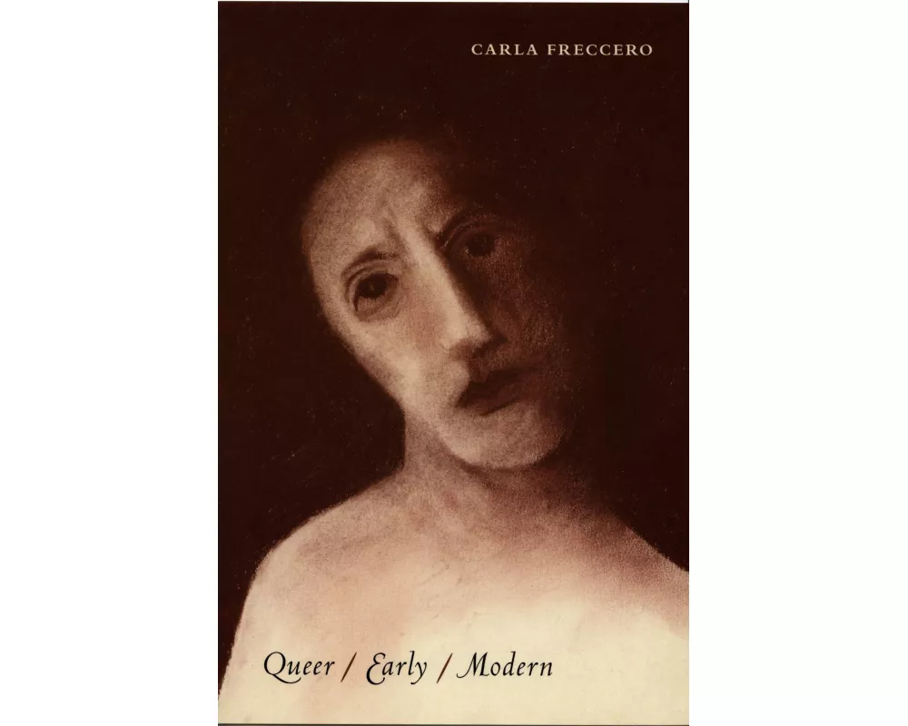 Queer/Early/Modern