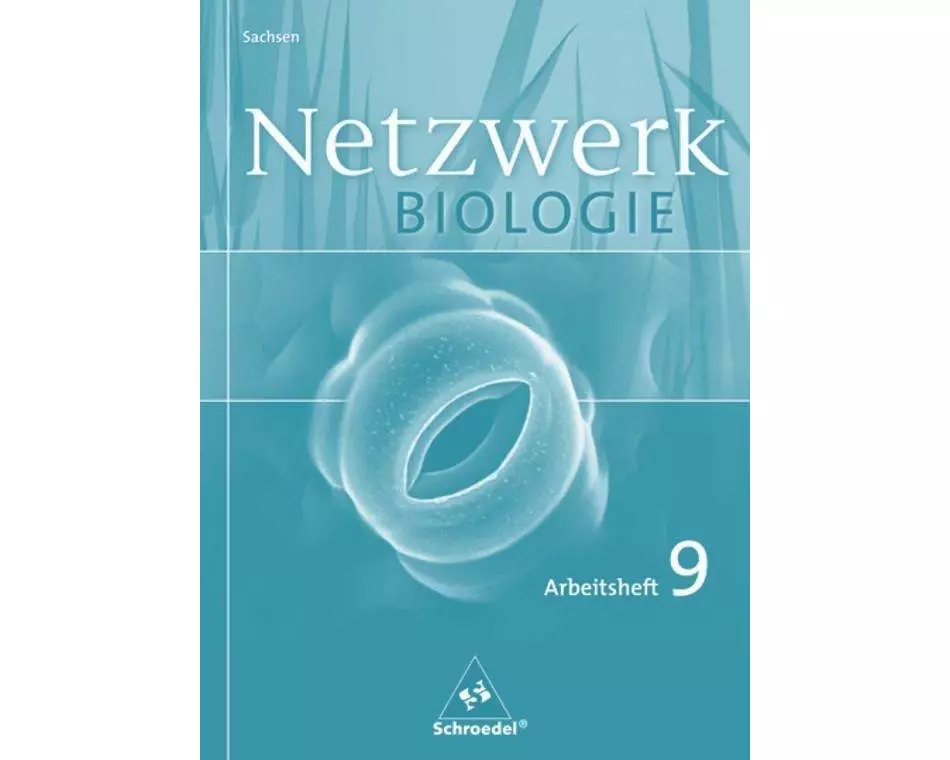 Netzwerk Biologie - Ausgabe 2004 für Sachsen