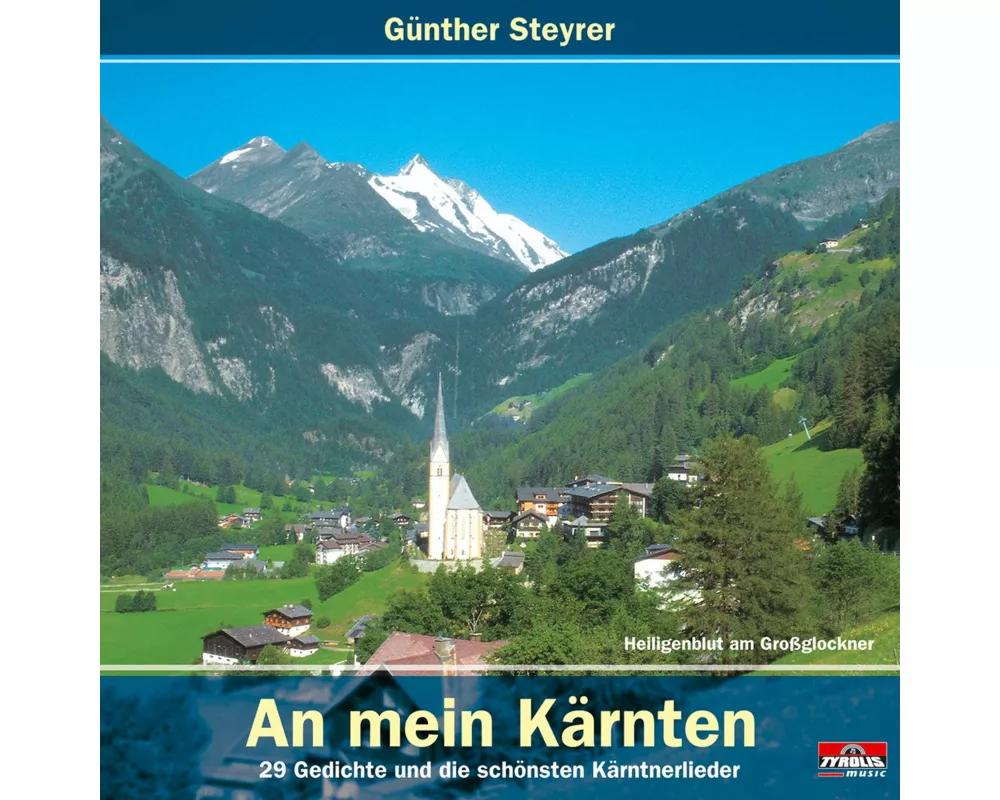 An Mein Kärnten (29 Gedichte Und Kärntnerlieder)