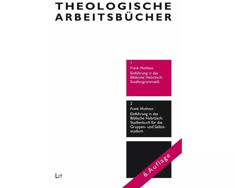 Einführung in das Biblische Hebräisch: Studiengrammatik