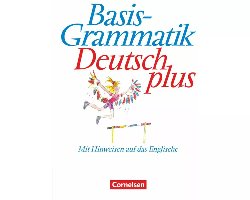 Basisgrammatik Deutsch plus, Mit Hinweisen auf das Englische, Grammatik
