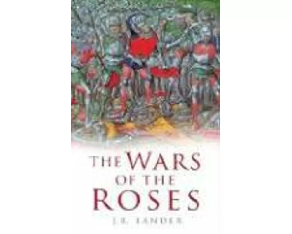 The Wars of the Roses