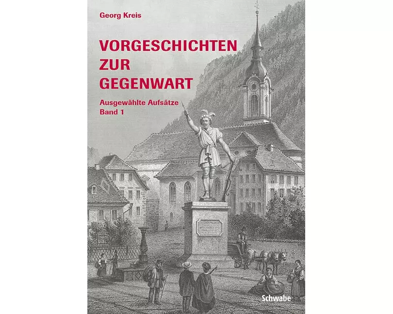 Vorgeschichten zur Gegenwart