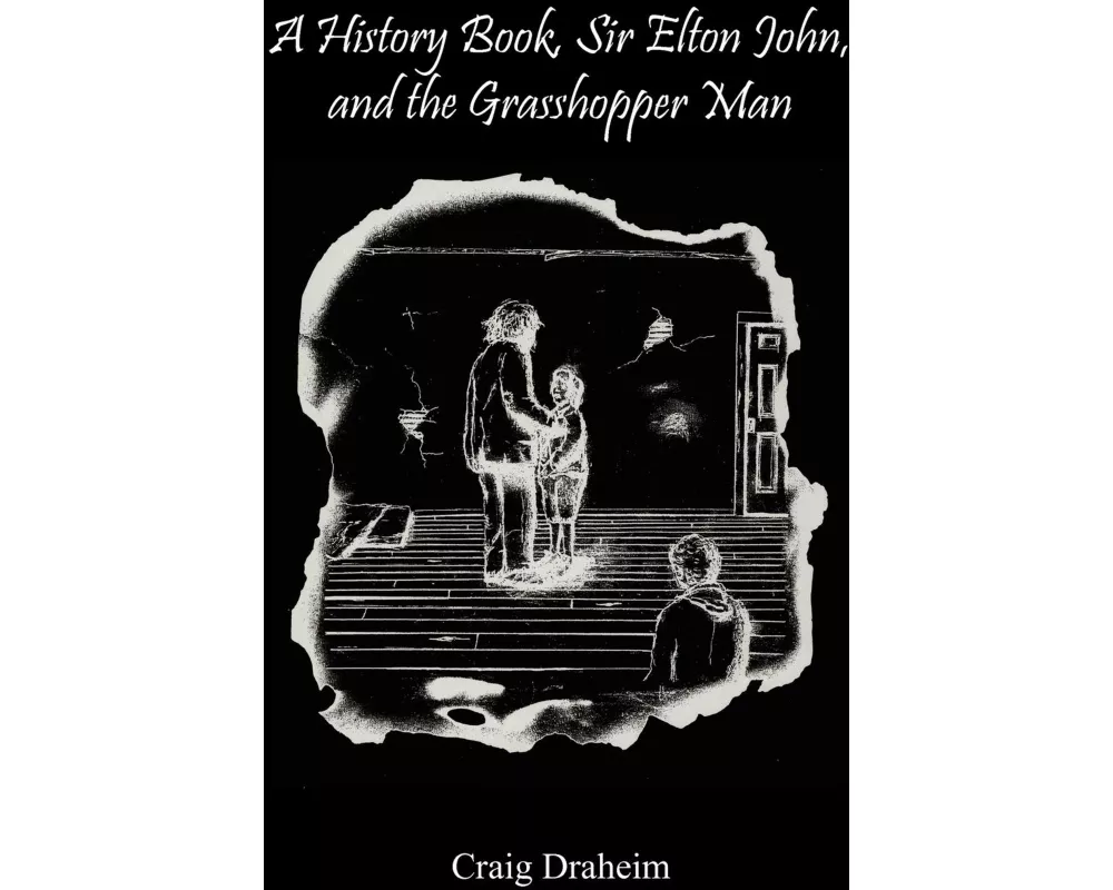 A History Book, Sir Elton John, and the Grasshopper Man