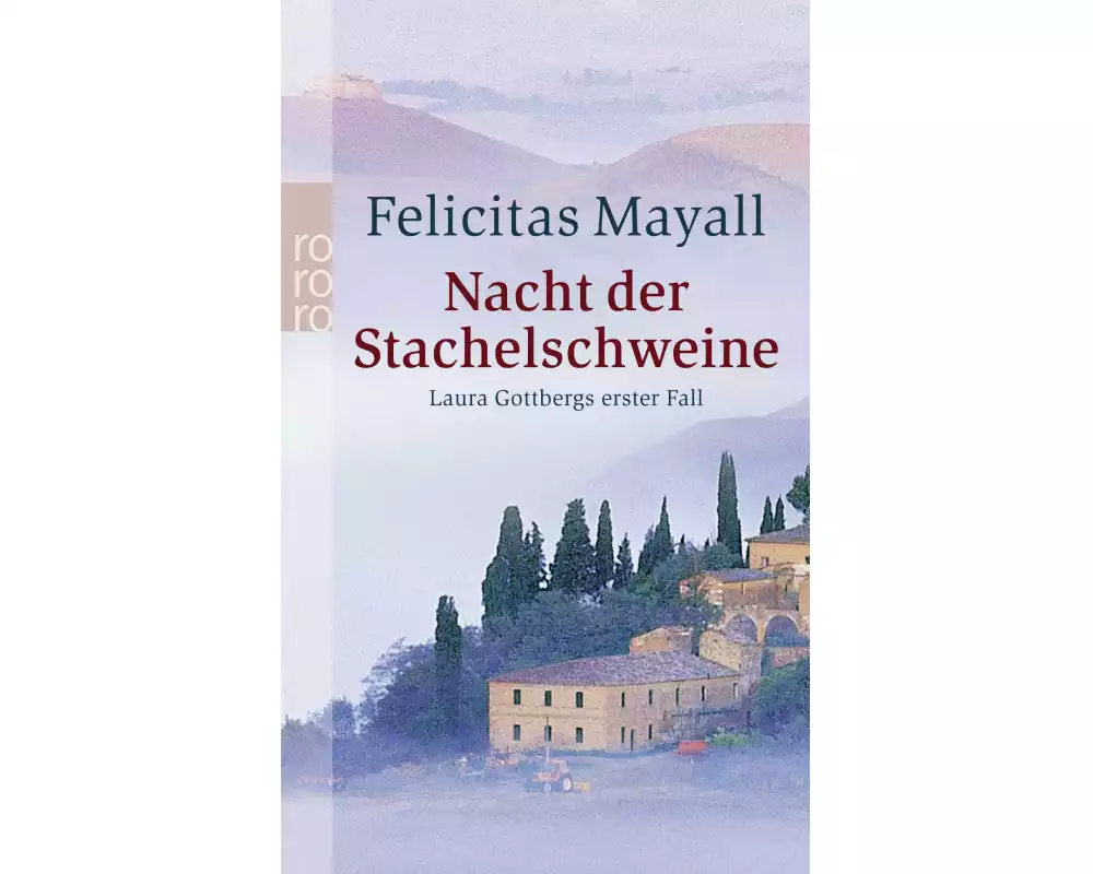 Nacht der Stachelschweine: Laura Gottbergs erster Fall