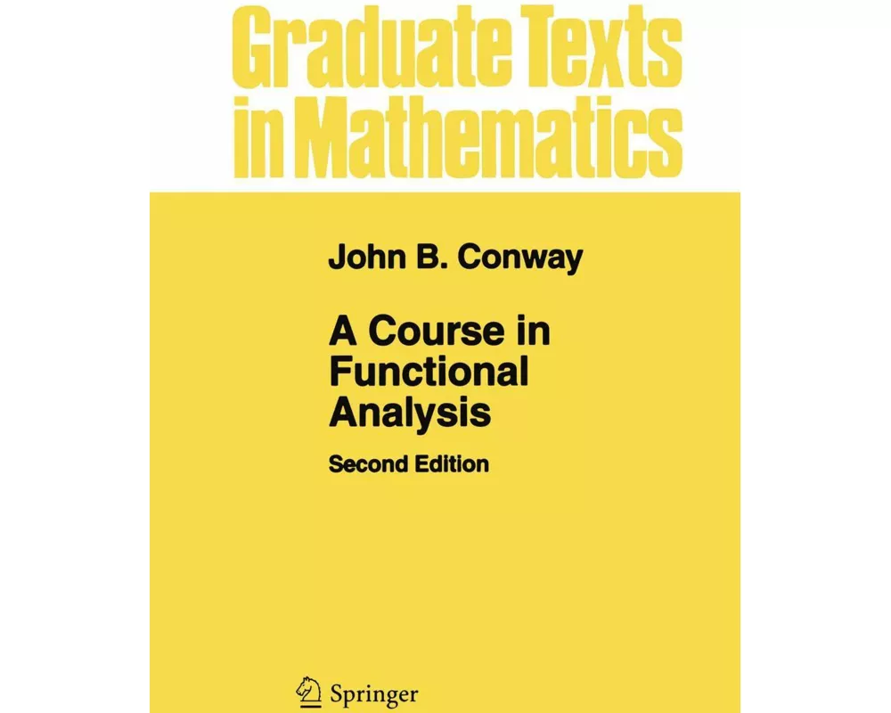 A Course in Functional Analysis