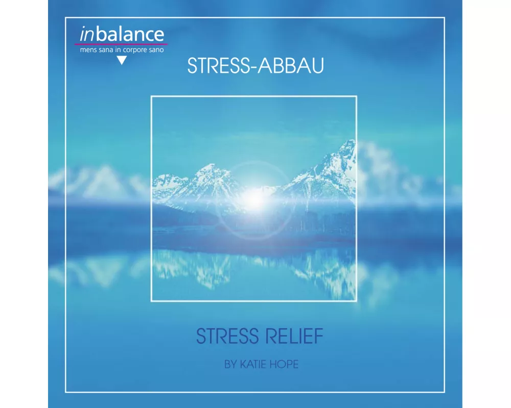 Stress Relief/Stress Abbau