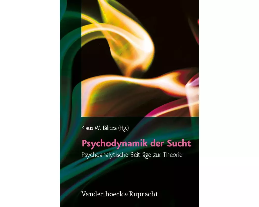 Psychodynamik der Sucht