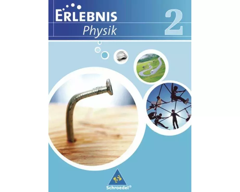 Erlebnis Physik 2. Schulbuch. Realschule. Niedersachsen