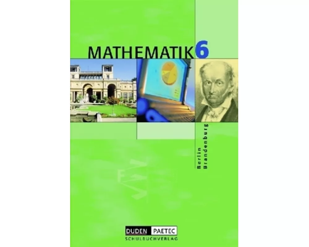 Duden Mathematik - Sekundarstufe I, Berlin und Brandenburg, 6. Schuljahr, Schulbuch