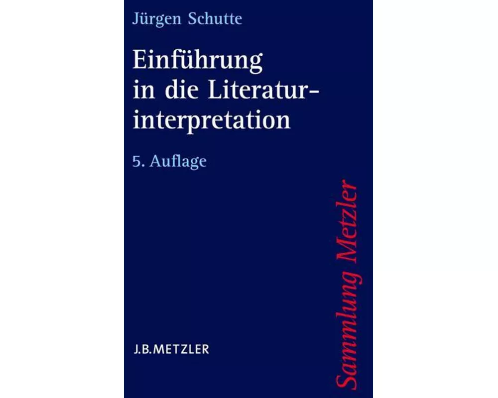 Einführung in die Literaturinterpretation