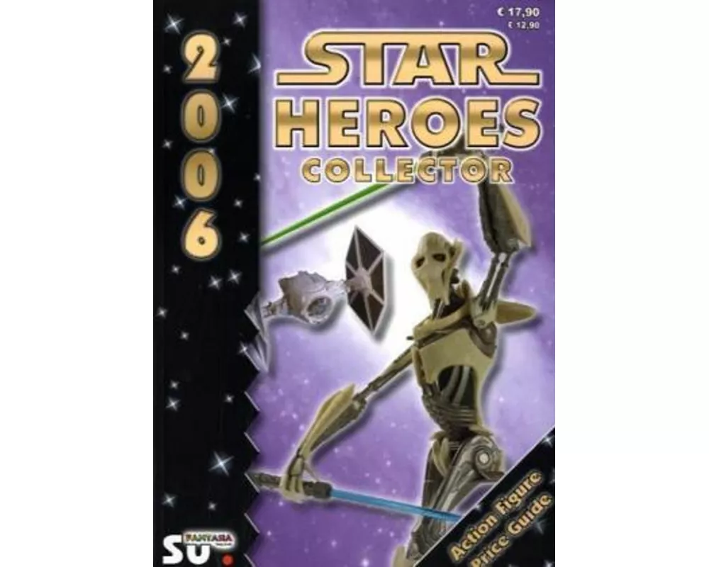 Star Heroes Collector 2006 - Katalog für Star Wars und Star Trek Figuren