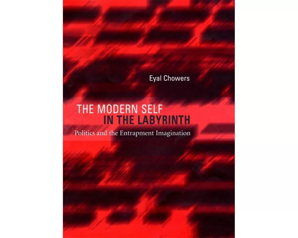The Modern Self in the Labyrinth
