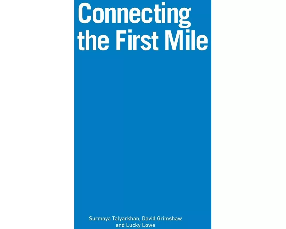 Connecting the First Mile