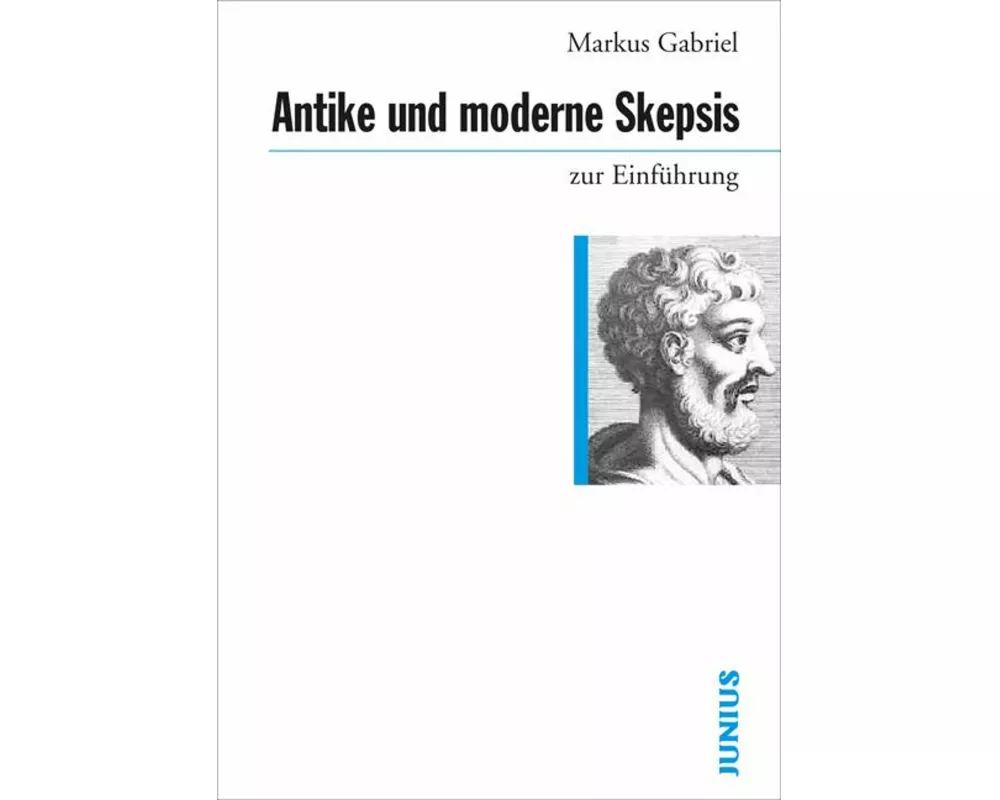 Antike und moderne Skepsis zur Einführung