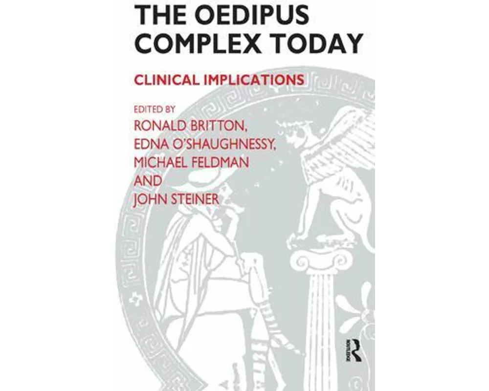 The Oedipus Complex Today