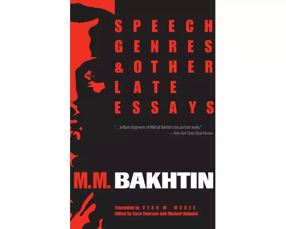 Speech Genres and Other Late Essays