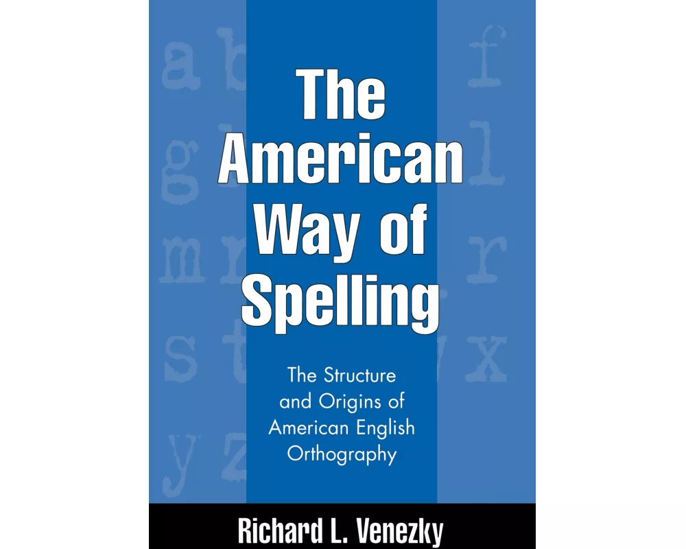 The American Way of Spelling