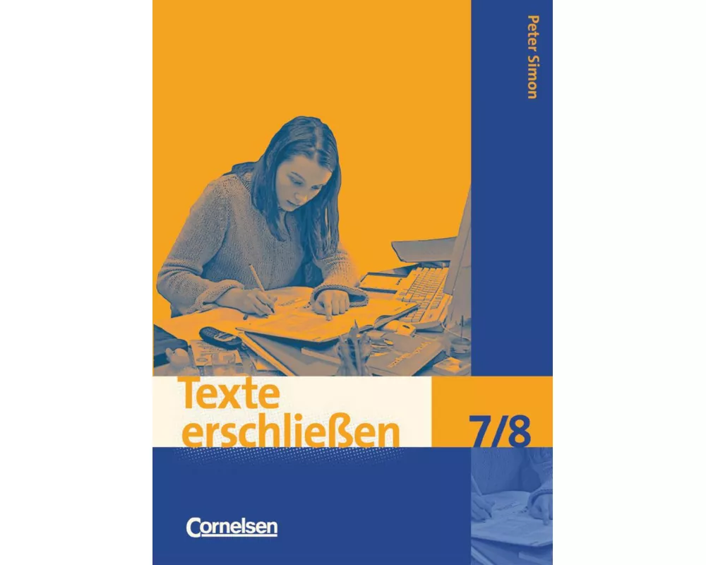 Texte erschließen - 7./8. Schuljahr