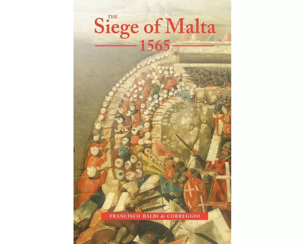 The Siege of Malta, 1565