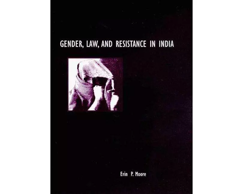 Gender, Law, and Resistance in India