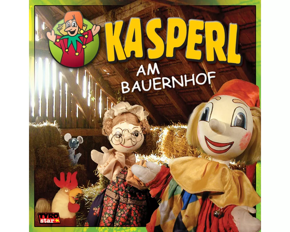 Kasperl am Bauernhof