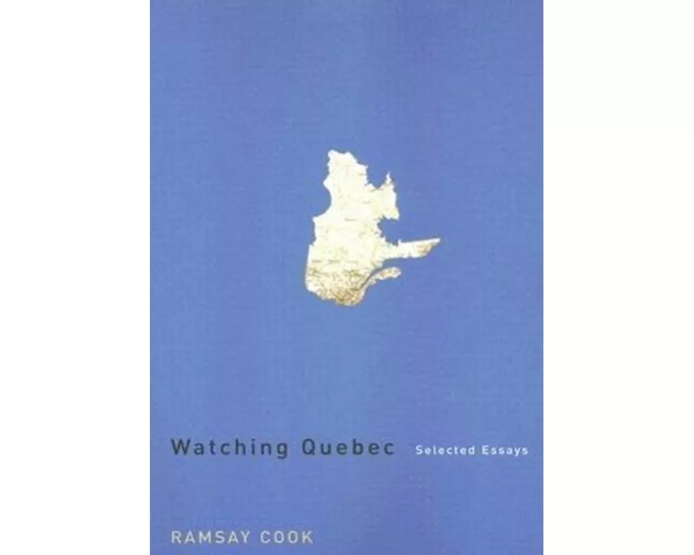 Watching Quebec