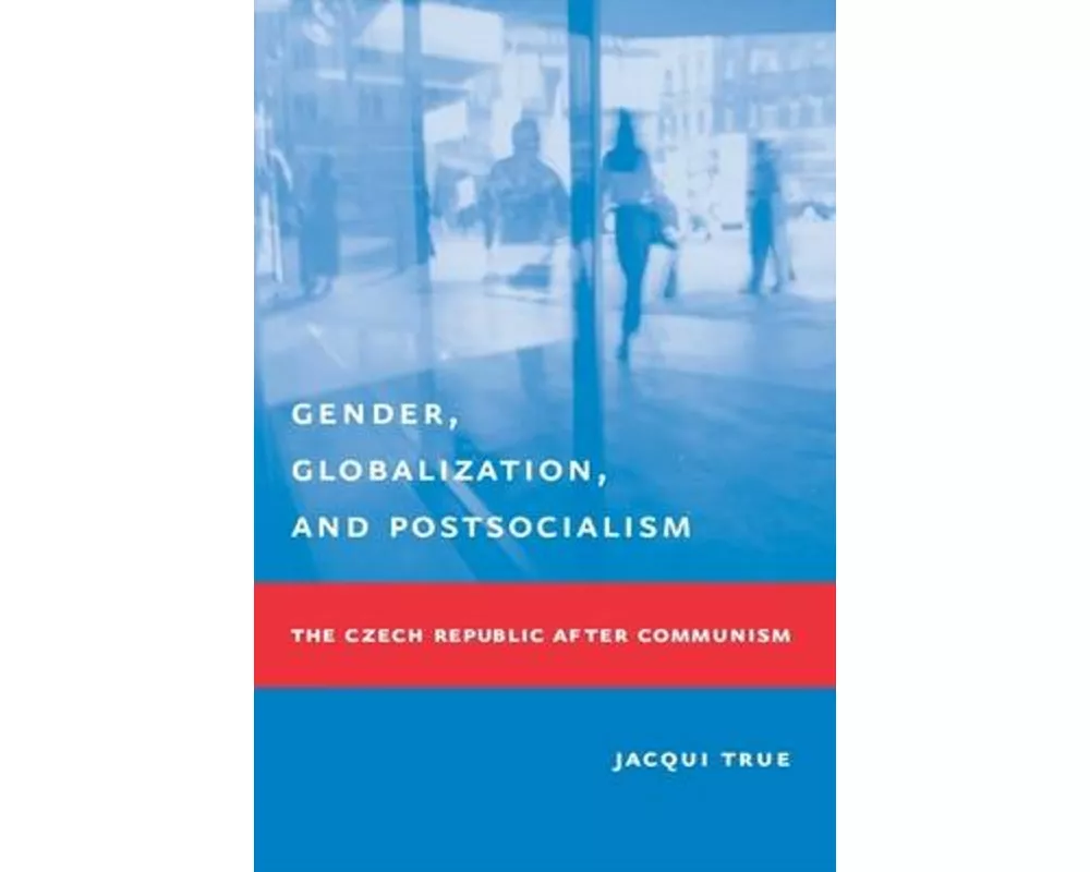 Gender, Globalization, and Postsocialism