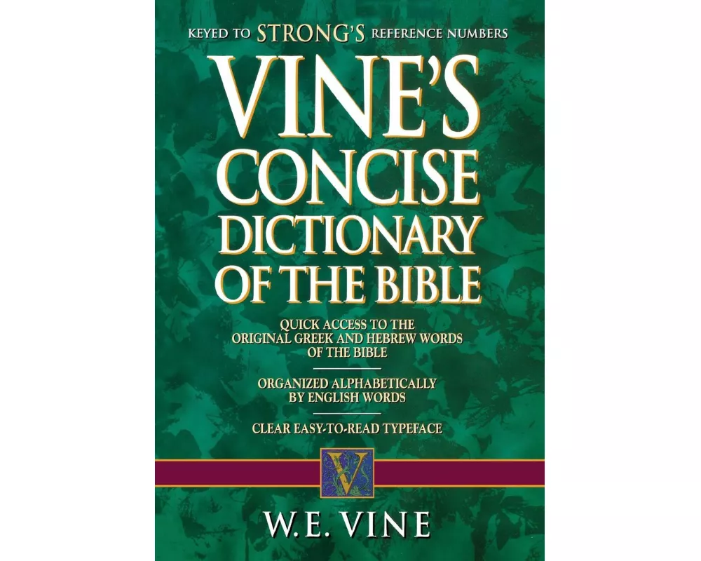 Vine's Concise Dictionary of Old and New Testament Words