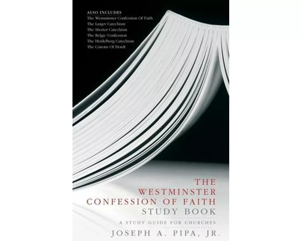 The Westminster Confession of Faith Study Book