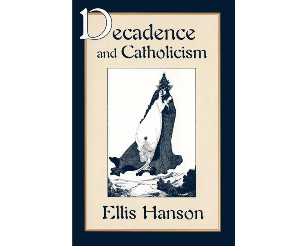 Decadence and Catholicism