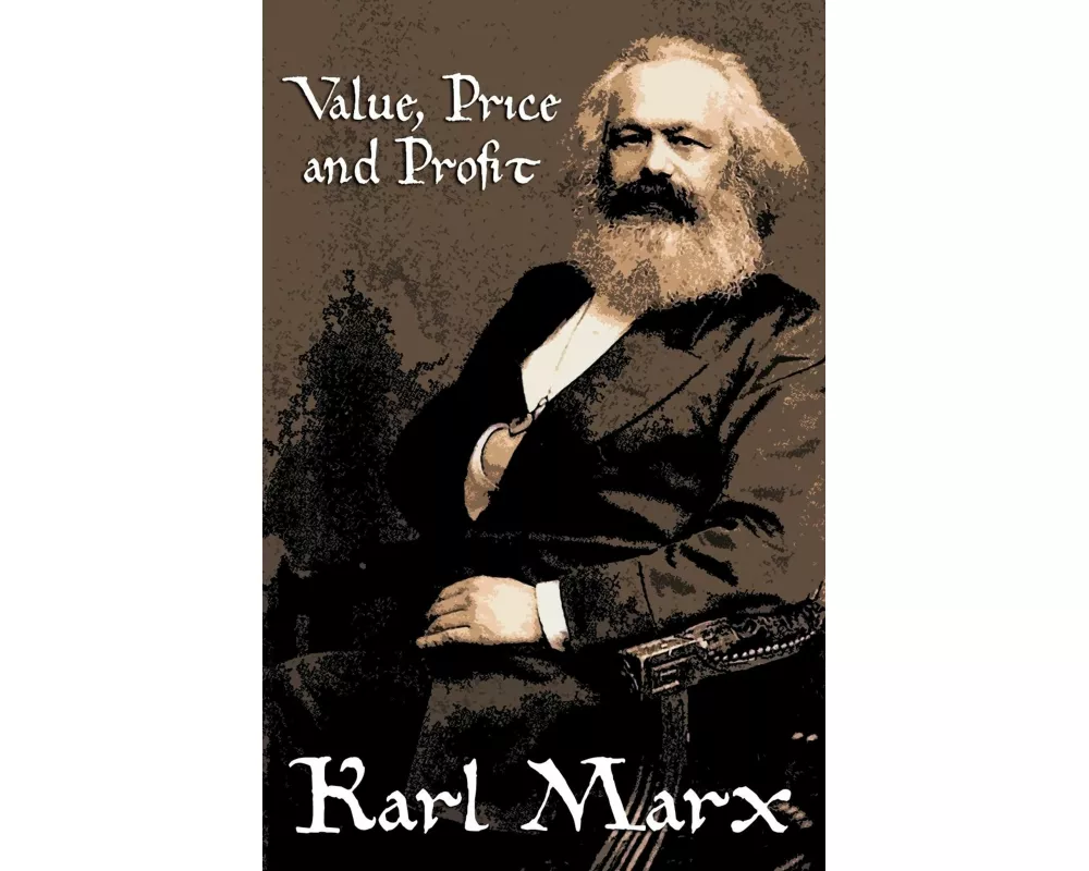 Value, Price and Profit