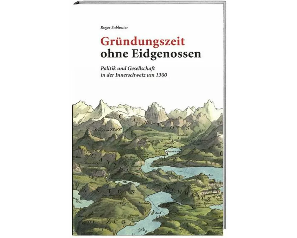 Gründungszeit ohne Eidgenossen