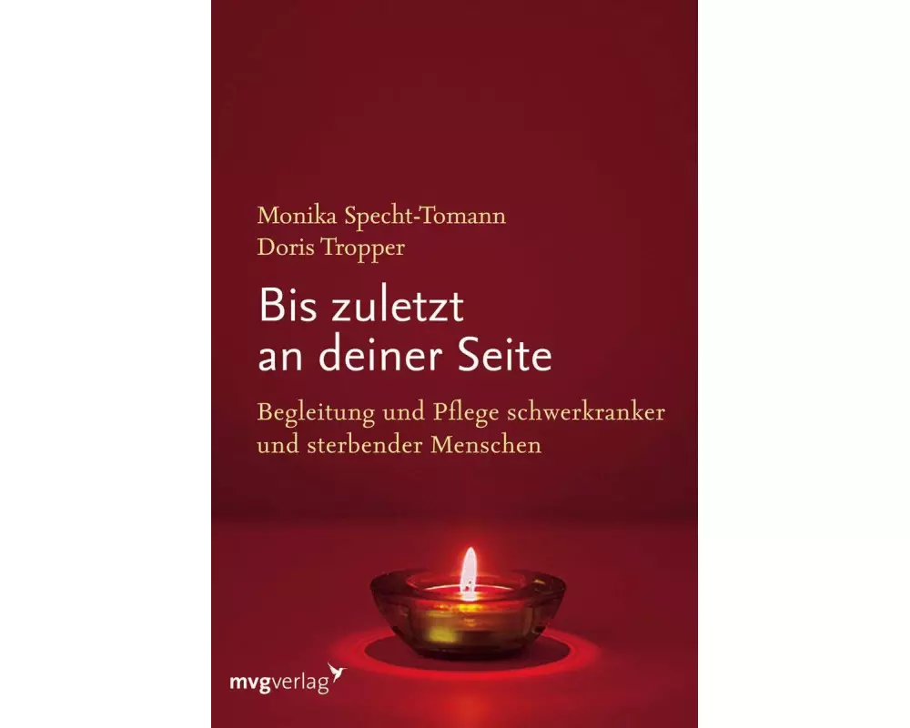 Bis zuletzt an deiner Seite