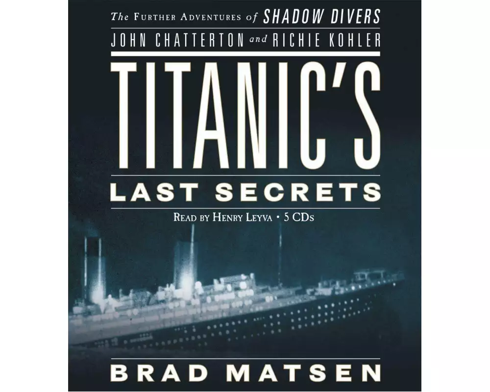 Titanic's Last Secrets
