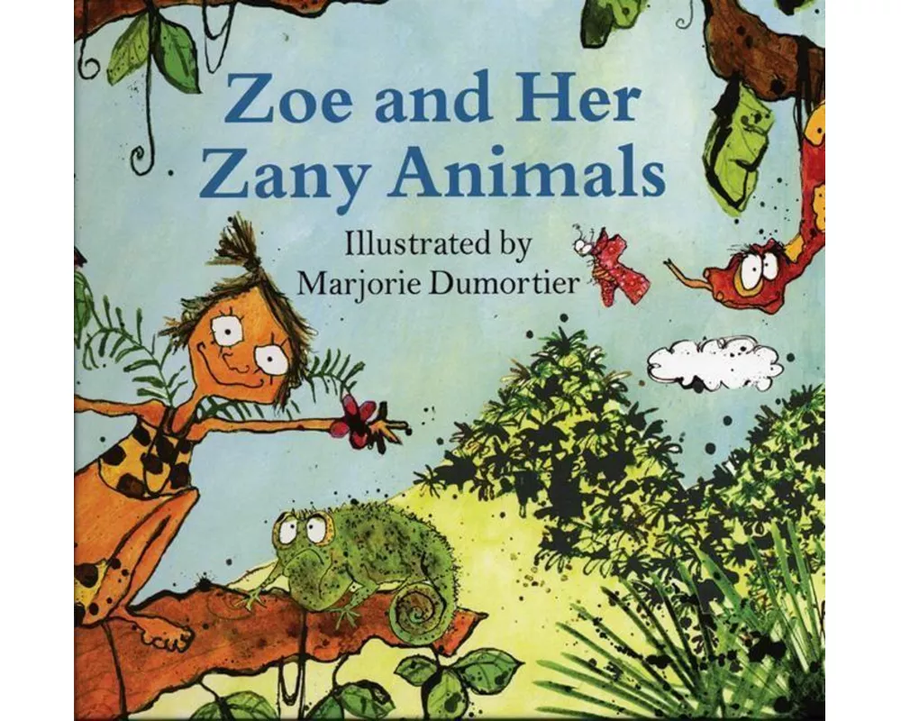 Zoe and Her Zany Animals