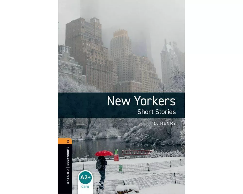 Oxford Bookworms Library: Level 2: New Yorkers - Short Stories