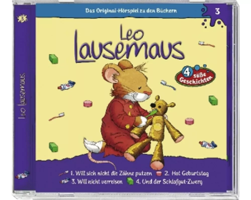 Folge 03:...Will Sich Nicht Die Zähne Putzen